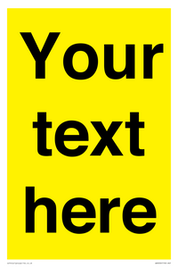 Custom Warning: Blank (yellow) sign